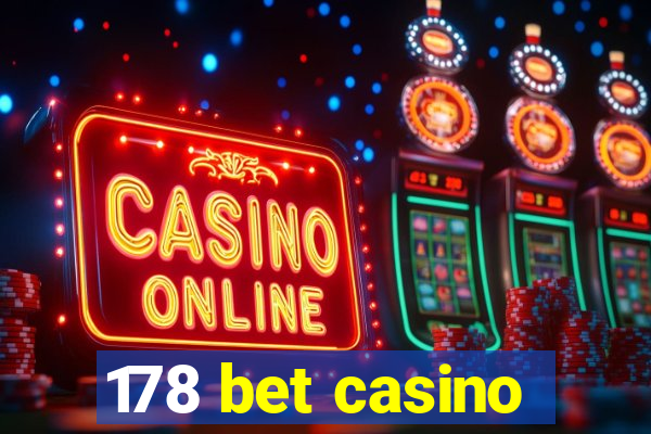 178 bet casino